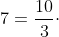 3\frac{1}{3}\cdot 7=\frac{10}{3}\cdot 7=\frac{70}{3}=23\frac{1}{3}