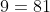 1\cdot 9\cdot 9=81