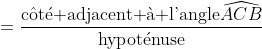 \begin{align*} \cos \widehat{ACB}&=\frac{\text{c\^ot\'e adjacent \`a l'angle }\widehat{ACB}}{\text{hypot\'enuse}}\\ &=\frac{AC}{BC}\\ &=\frac{10}{BC} \end{align*} 