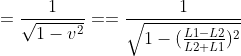 \gamma =\frac{1}{\sqrt{1-v^{2}}}==\frac{1}{\sqrt{1-(\frac{L1-L2}{L2+L1})^{2}}}