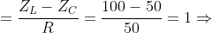 tan\varphi =\frac{Z_{L}-Z_{C}}{R}=\frac{100-50}{50}=1\Rightarrow \varphi =\frac{\pi }{4}