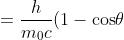 \lambda '-\lambda =\frac{h}{m_{0}c}(1-\textup{cos}\theta )