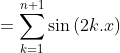 Un exercice que j'ai trouvé sur facebook Gif.latex?\begin{align*}c_{n+1}&=\sum_{k=1}^{n+1}\sin{(2k.x)}\\&=\sum_{k=1}^{n}\sin{(2k.x)}+\sin{\big(2.(n+1).x\big)}\\&=\frac{\sin{(n.x)}.\sin{\big((n+1).x\big)}}{\sin{(x)}}+\sin{\big(2.(n+1).x\big)}\\&=\frac{\sin{(n.x)}.\sin{\big((n+1).x\big)}+\sin{\big(2.(n+1).x\big)}.\sin{(x)}}{\sin{(x)}}\\&=\frac{\sin{(n.x)}.\sin{\big((n+1).x\big)}+2.\sin{\big((n+1).x\big)}.\cos{\big((n+1).x\big)}.\sin{(x)}}{\sin{(x)}}\\&=\frac{\sin{\big((n+1).x\big)}.\bigg(\sin{(n.x)}+2.\cos{\big((n+1).x\big)}.\sin{(x)}\bigg)}{\sin{(x)}}\\&=\frac{\sin{\big((n+1).x\big)}.\bigg(\sin{(n.x)}+2.\sin{(x)}.\cos{(n.x+x)}\bigg)}{\sin{(x)}}\\&=\frac{\sin{\big((n+1).x\big)}.\bigg(\sin{(n.x)}+2.\sin{(x)}.\big(\cos{(n.x)}.\cos{(x)}-\sin{(n.x)}.\sin{(x)}\big)\bigg)}{\sin{(x)}}\\&=\frac{\sin{\big((n+1).x\big)}.\big(\sin{(n.x)}+2.\sin{(x)}.\cos{(n.x)}.\cos{(x)}-2.\sin{(x)}.\sin{(n.x)}