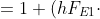 \beta =1+(hF_{E1}\cdot hF_{E2})