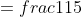=frac{11}{5}