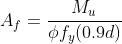 A_f=frac{M_u}{phi f_y(0.9d)}