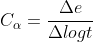 C_{alpha}=frac{Delta e}{Delta logt}