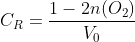 C_{R}=\frac{1-2n(O_2)}{V_{0}}