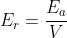 E_r=\frac{E_a}{V}