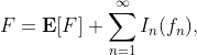 F=\mathbf{E}[F]+\sum_{n=1}^{\infty}I_n(f_n),
