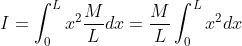 I=\int_{0}^{L}x^{2}\frac{M}{L}dx=\frac{M}{L}\int_{0}^{L}x^{2}dx