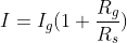 I=I_{g}(1+\frac{R_{g}}{R_{s}})
