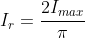 I_{r}=\frac{2I_{max}}{\pi }