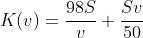 K(v)=\frac{98S}{v}+\frac{Sv}{50}