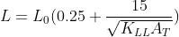 L=L_0(0.25+frac{15}{sqrt{K_{LL}A_T}})