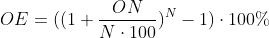 OE = ((1 + \frac{ON}{N \cdot 100})^{N} - 1) \cdot 100\%