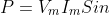 P=V_{m}I_{m}Sin \theta Sin(\theta -\varphi )