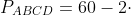 P_{ABCD}=60-2\cdot \frac{1}{2}\cdot x\cdot \left ( 6-x \right )-2\cdot \frac{1}{2}\cdot x\cdot \left ( 10-x \right )