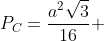 P_{C}=\frac{a^2\sqrt{3}}{16}+ \frac{3}{8}\cdot a\cdot h