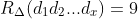 R_{\Delta}(d_1d_2...d_x)=9