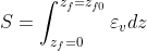 S=int_{z_{f}=0}^{z_{f}=z_{f0}}varepsilon _{v}dz