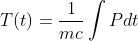 T(t)=\frac{1}{mc}\int P dt