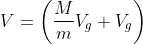 V = \left( {\frac{M}{m}{V_g} + {V_g}} \right)