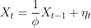 http://latex.codecogs.com/gif.latex?X_t=\frac{1}{\phi}X_{t-1}+\eta_t