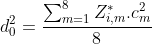 d_{0}^{2}=\frac{\sum_{m=1}^{8}Z_{i,m}^{*}.c_{m}^{2}}{8}