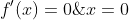 f'(x)=0\; \; \Rightarrow \; \; x=0\; \; \vee \; \; x=\frac{1}{2}\; \; \vee \; \; x=1