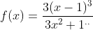 f(x)=\frac{3(x-1)^3}{3x^{2}+1^{..}}