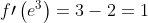 f\prime\left( e^{3}\right) =3-2=1