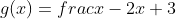 g(x)=frac{x-2}{x+3}