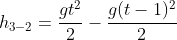 h_{3-2}=\frac{gt^{2}}{2}-\frac{g(t-1)^{2}}{2}