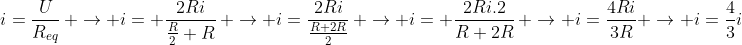 circuito - chave  Gif.latex?i=\frac{U}{R_e_q}\, \to i= \frac{2Ri}{\frac{R}{2}+R}\, \to i=\frac{2Ri}{\frac{R+2R}{2}}\, \to i= \frac{2Ri