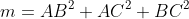 m=AB^2+AC^2+BC^2