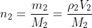 n_{2}=\frac{m_{2}}{M_{2}}=\frac{\rho _{2}V_{2}}{M_{2}}