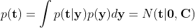 p(\mathbf{t})=\int p(\mathbf{t}|\mathbf{y})p(\mathbf{y})d\mathbf{y}=N(\mathbf{t}|\mathbf{0},\mathbf{C})