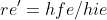 re'=hfe/hie