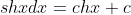 19)\int shxdx=chx+c