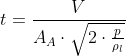 t = frac{V}{A_A cdot sqrt{2 cdot frac{p}{ho_l}}}