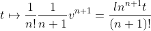 t\mapsto\frac{1}{n!}\frac{1}{n+1}v^{n+1}=\frac{ln^{n+1}t}{(n+1)!}