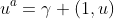 u^a=\gamma (1,u)