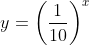 y=\left ( \frac{1}{10} \right )^{x}