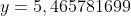 y=5,465781699