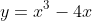 y=x^{3}-4x