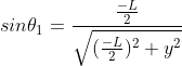 png.latex? sin\theta _{1}=\frac{\frac{-L