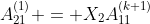 $A_{21}^{(1)} = X_2A_{11}^{(k+1)}$