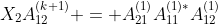 $X_2A_{12}^{(k+1)} = A_{21}^{(1)}A_{11}^{(1)*}A_{12}^{(1)}$