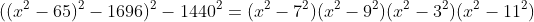 ((x^2-65)^2-1696)^2-1440^2=(x^2-7^2)(x^2-9^2)(x^2-3^2)(x^2-11^2)